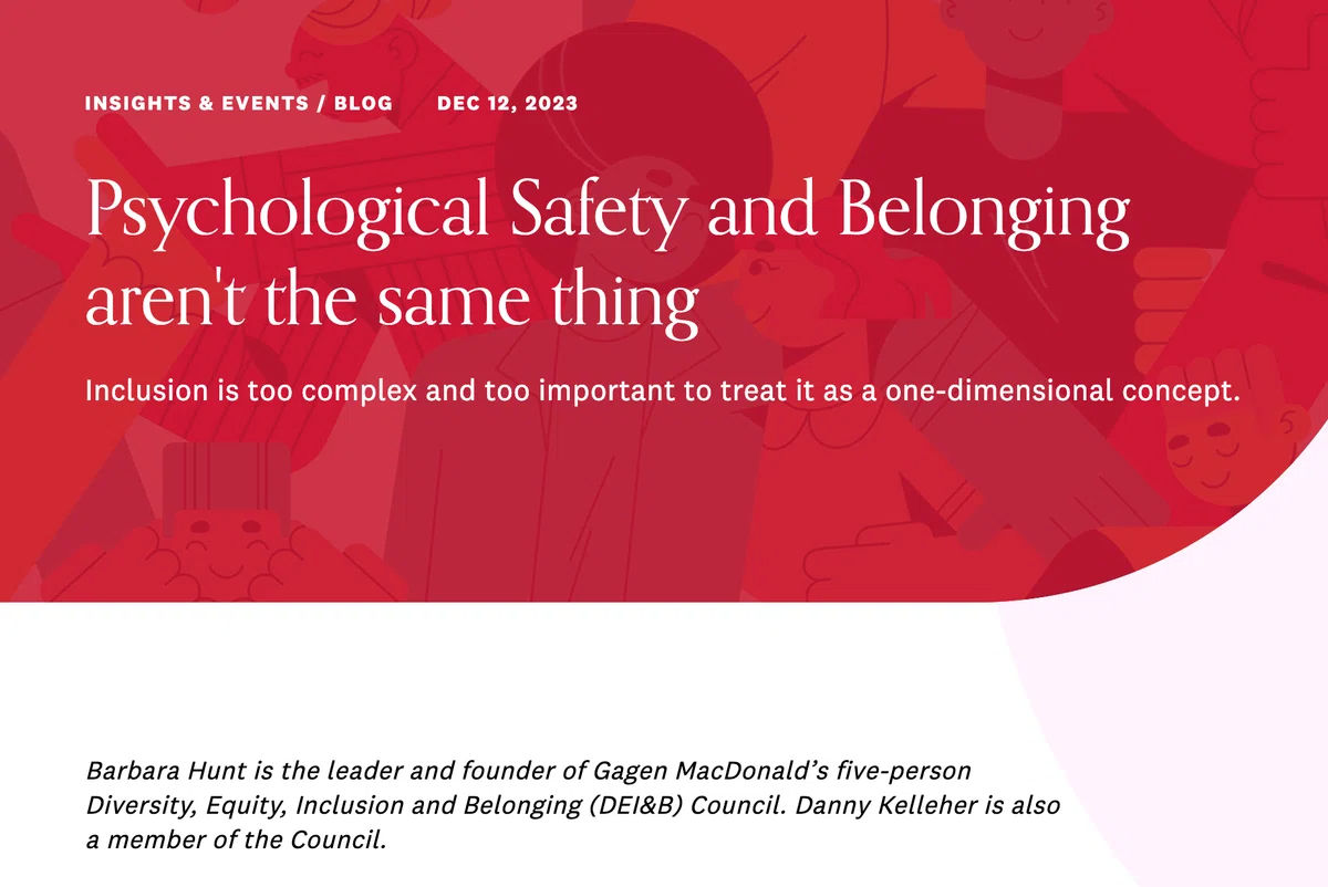 Psychological Safety and Belonging aren't the same thing